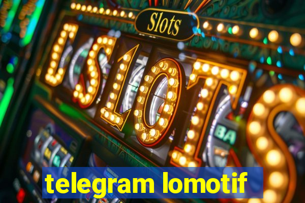 telegram lomotif